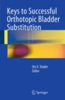 Image for Keys to Successful Orthotopic Bladder Substitution