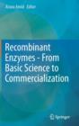 Image for Recombinant Enzymes - From Basic Science to Commercialization