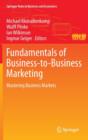 Image for Fundamentals of business-to-business marketing  : mastering business markets
