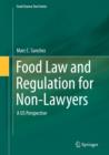 Image for Food law and regulation for non-lawyers: a US perspective