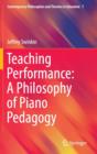 Image for Teaching Performance: A Philosophy of Piano Pedagogy