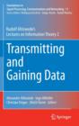 Image for Transmitting and Gaining Data : Rudolf Ahlswede’s Lectures on Information Theory 2