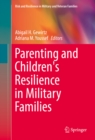 Image for Parenting and children&#39;s resilience in military families