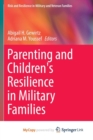 Image for Parenting and Children&#39;s Resilience in Military Families