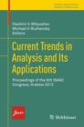 Image for Current Trends in Analysis and Its Applications: Proceedings of the 9th ISAAC Congress, Krakow 2013