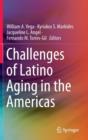 Image for Challenges of Latino Aging in the Americas