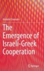 Image for The Emergence of Israeli-Greek Cooperation