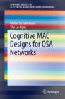 Image for Cognitive MAC Designs for OSA Networks