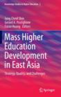 Image for Mass higher education development in East Asia  : strategy, quality, and challenges