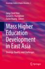 Image for Mass Higher Education Development in East Asia: Strategy, Quality, and Challenges : 2