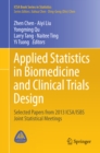 Image for Applied Statistics in Biomedicine and Clinical Trials Design: Selected Papers from 2013 ICSA/ISBS Joint Statistical Meetings