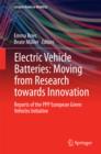 Image for Electric Vehicle Batteries: Moving from Research towards Innovation: Reports of the PPP European Green Vehicles Initiative