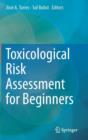 Image for Toxicological risk assessment for beginners
