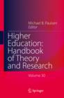 Image for Higher Education: Handbook of Theory and Research: Volume 30 : 30