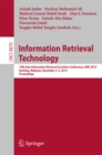 Image for Information Retrieval Technology: 10th Asia Information Retrieval Societies Conference, AIRS 2014, Kuching, Malaysia, December 3-5, 2014. Proceedings