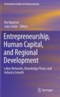 Image for Entrepreneurship, Human Capital, and Regional Development