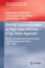 Image for IDIHOM: Industrialization of High-Order Methods - A Top-Down Approach: Results of a Collaborative Research Project Funded by the European Union, 2010 - 2014 : volume 128