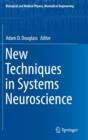 Image for New Techniques in Systems Neuroscience