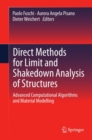 Image for Direct Methods for Limit and Shakedown Analysis of Structures: Advanced Computational Algorithms and Material Modelling