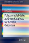 Image for Polyoxomolybdates as Green Catalysts for Aerobic Oxidation