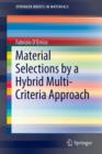 Image for Material Selections by a Hybrid Multi-Criteria Approach