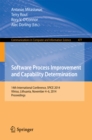 Image for Software Process Improvement and Capability Determination: 14th International Conference, SPICE 2014, Vilnius, Lithuania, November 4-6, 2014. Proceedings