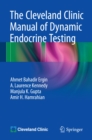 Image for Cleveland Clinic Manual of Dynamic Endocrine Testing