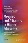 Image for Mergers and alliances in higher education: international practice and emerging opportunities