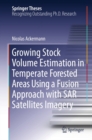 Image for Growing Stock Volume Estimation in Temperate Forested Areas Using a Fusion Approach with SAR Satellites Imagery