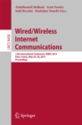 Image for Wired/Wireless Internet Communications: 12th International Conference, WWIC 2014, Paris, France, May 26-28, 2014, Revised Selected Papers