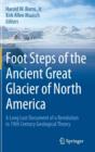 Image for Foot Steps of the Ancient Great Glacier of North America