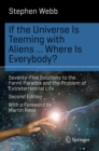 Image for If the Universe Is Teeming with Aliens ... WHERE IS EVERYBODY?: Seventy-Five Solutions to the Fermi Paradox and the Problem of Extraterrestrial Life
