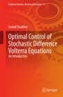 Image for Optimal Control of Stochastic Difference Volterra Equations: An Introduction