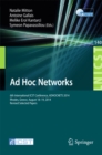 Image for Ad Hoc Networks: 6th International ICST Conference, ADHOCNETS 2014, Rhodes, Greece, August 18-19, 2014, Revised Selected Papers