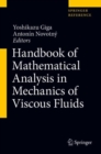 Image for Handbook of Mathematical Analysis in Mechanics of Viscous Fluids