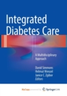 Image for Integrated Diabetes Care : A Multidisciplinary Approach