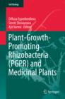 Image for Plant-Growth-Promoting Rhizobacteria (PGPR) and Medicinal Plants : Volume 42
