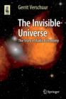 Image for The invisible universe  : the story of radio astronomy