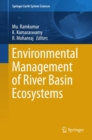 Image for Environmental Management of River Basin Ecosystems