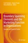Image for Boundary Spanning Elements and the Marketing Function in Organizations: Concepts and Empirical Studies