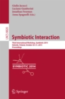 Image for Symbiotic Interaction: Third International Workshop, Symbiotic 2014, Helsinki, Finland, October 30-31, 2014, Proceedings : 8820