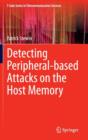 Image for Detecting Peripheral-based Attacks on the Host Memory