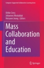 Image for Mass collaboration and education