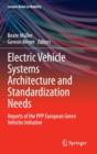 Image for Electric vehicle systems architecture and standardization needs  : reports of the PPP European Green Vehicles Initiative