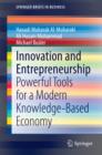 Image for Innovation and Entrepreneurship: Powerful Tools for a Modern Knowledge-Based Economy