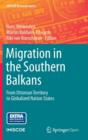 Image for Migration in the Southern Balkans  : from Ottoman territory to globalized nation states