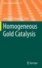 Image for Homogeneous gold catalysis