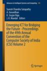 Image for Emerging ICT for Bridging the Future - Proceedings of the 49th Annual Convention of the Computer Society of India CSI Volume 2