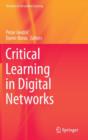 Image for Critical Learning in Digital Networks