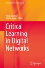 Image for Critical Learning in Digital Networks